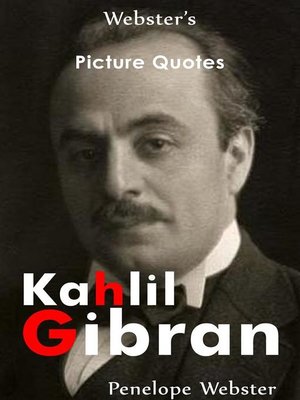 cover image of Webster's Kahlil Gibran Picture Quotes